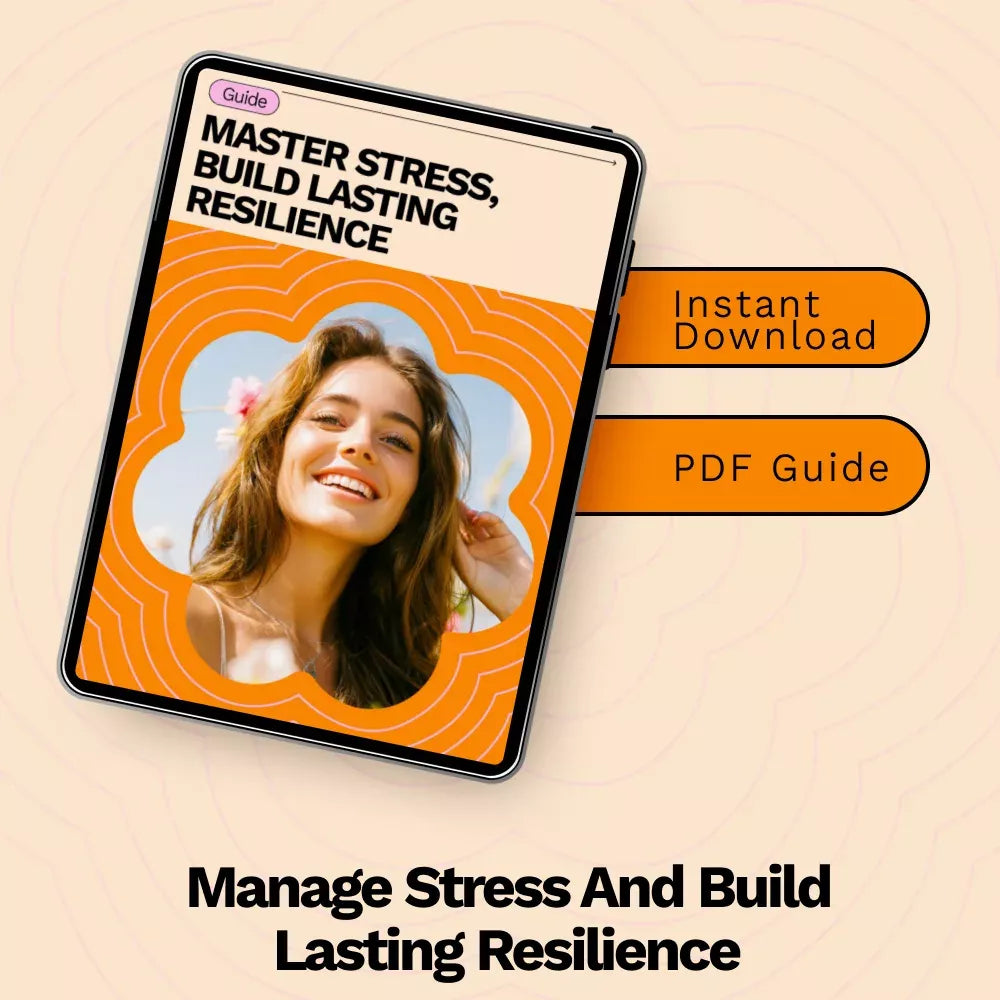 How to Manage Stress and Build Resilience: A Practical Guide for Everyday Life